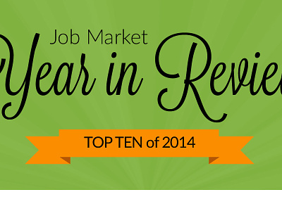 Job Market Year In Review - Top Ten of 2014 10 cities flat growth infographic jobs ranking review ten top year ziprecruiter