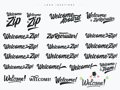 Welcome To Zip! A logo explorations brain storming concept design exploration graphic design handwriting ideation illustration logo script welcome welcome abroad welcome to zip ziprecruiter