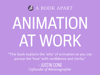 On sale now: Animation at Work a book apart animation at work book ebook motion design ui animation ux