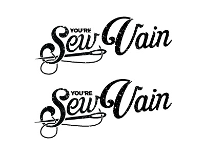 You're Sew Vain clothing gotham identity logo needle sew sewing textile texture thread type typography