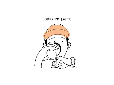 sorry I'm latte