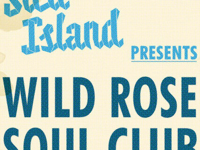 Wild Rose Soul Club / Sled Island Poster distressed poster soul vintage