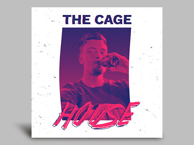 THE CAGE HOUSE artwork blue club contrast cover dance distorted distortion drink electro gradient graphicdesign house music party playlist playlist art playlist cover red