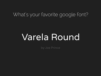 Favorite Google Font favorite fonts google fonts varela round