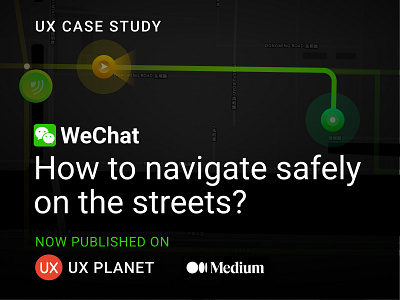 WeChat Real- time Navigation feature Case Study