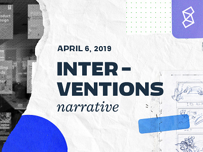 Interventions: Narrative Conference boston boston design brand collage conference conference design design design studio event event branding event design graphic design interventions marketing narrative northeastern northeastern university scout student led typography
