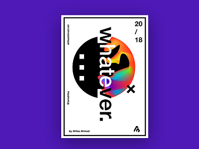 Poster Design - Whatever adobe illustrator art creative design dribbble illustration invites poster poster a day poster challenge poster design print design purple type typography vector