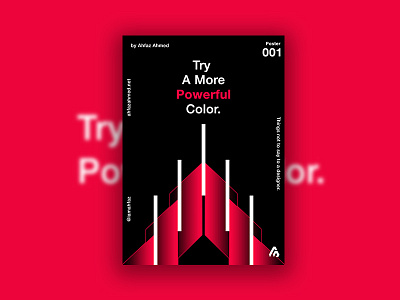 Poster #001 - Try A More Powerful Color adobe illustrator art creative design dribbble illustration invites poster poster a day poster challenge poster design print design red red and black type typography