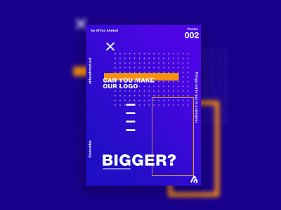 Poster #002 - Can You Make The Logo Bigger adobe illustrator art creative design dribbble illustration layout orange poster poster a day poster art poster challenge poster design print design purple type typography