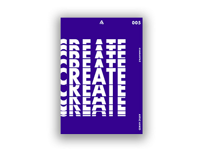 Poster #005 - Create adobe illustrator art creative design dribbble illustration invites poster poster a day poster art poster challenge poster design print design purple type typography