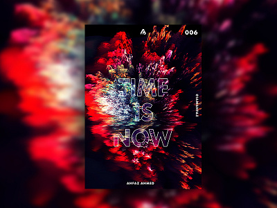 Poster #006 - Time Is Now adobe illustrator art creative design dribbble illustration poster poster a day poster art poster challenge poster design print design red red and black type typography