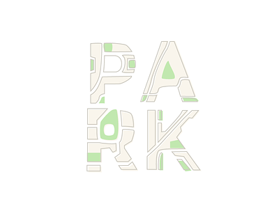P A R K lettering maps parks