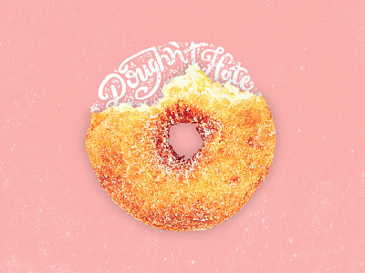 Doughn't Hate donut doughnut food hand lettering lettering pun type typography unsplash