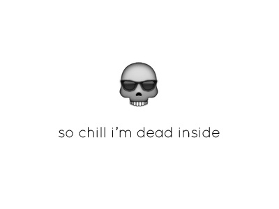 so chill i'm dead inside emoji apple chill emoji emoticon skeleton skull sunglasses