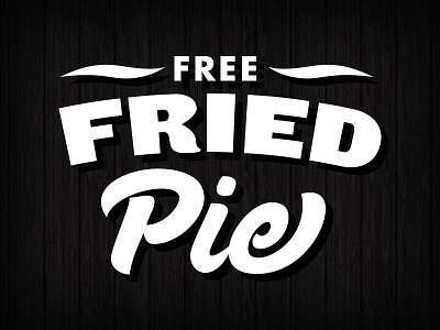 Free Fried Pie free fried logo pie typography wood