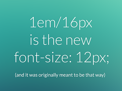 16px is the new 12px