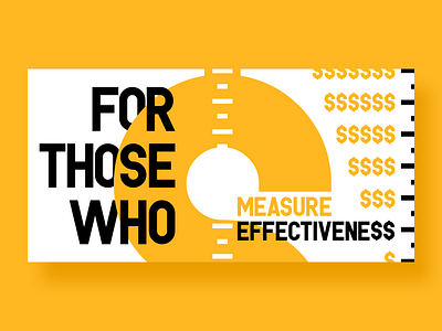 Measure Effectiveness banner branding design dollar effectiveness illustration money screen swiss typography ui vector web white yellow