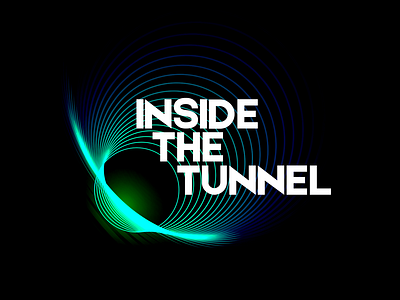 Inside The Tunnel abstract bright circle design lines space tube tunnel typography universe