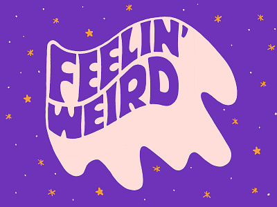 Feeling Weird digital lettering hand lettering illustration ipadpro lettering quarantine typography weird