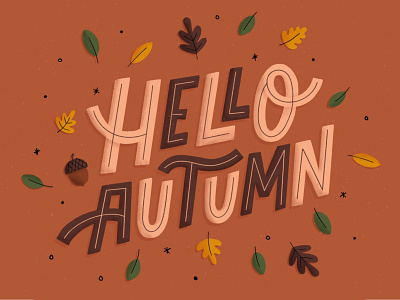 Hello Autumn autumn autumn leaves fall hand lettering illustration lettering typography