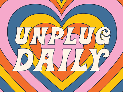 Unplug Daily cute illustration lettering pattern texture typography