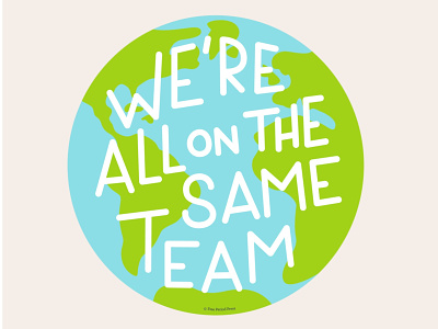 Happy earth day! earth earth day globe lettering planet positivity same team type typography