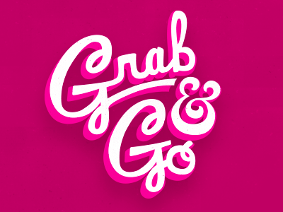 Grab And Go ampersand g go grab hand lettering lettering pink script typography