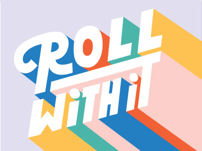 Roll With It lettering roll with it typography