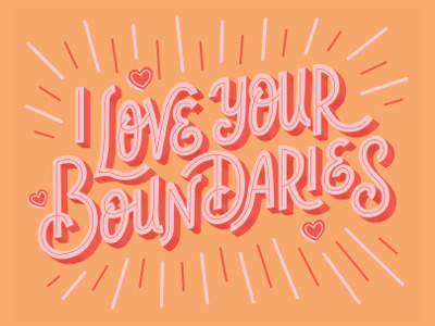I love your boundaries lettering texture typography valentine valentine card valentines day