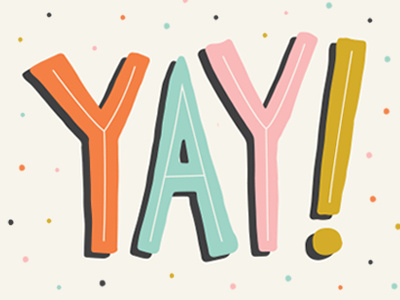 Yay! cute hand lettering illustration lettering party typography yay