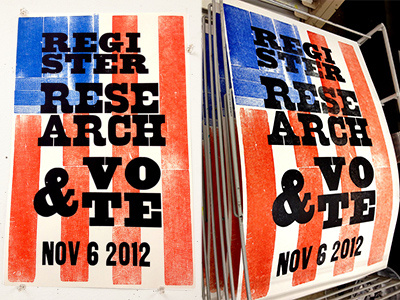 Register, Research & Vote america amurica election letterpress poster typography vote wood type woodtype