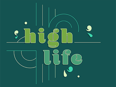 High Life | 70's Inspired