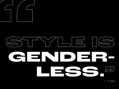 Layout Design • Style is Genderless