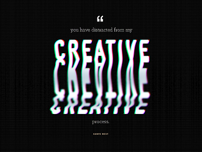 Daily UI 039 - Quote 039 39 abstract daily daily challenge daily ui daily ui challenge glitch kanye quote testimonial ui