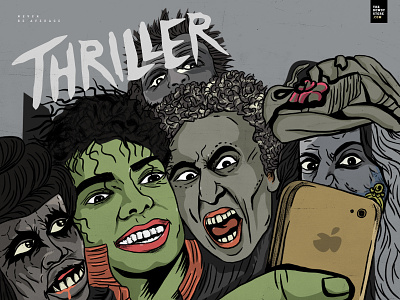 Thriller Selfie - Rowdy comic funny illstrator illustraion illustration art poster rowdified rowdy rowdystore selfie therowdystore thriller