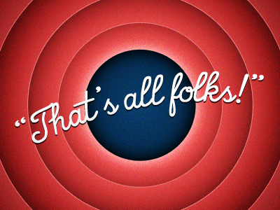 That's all folks!