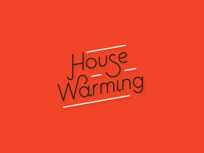 House Warming v2 black brown design graphic design house house warming orange swirls type typography warming white
