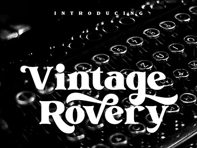 Vintage Rovery - Serif font branding design font fonts icon logo logo type serif font typography