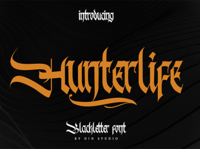 Hunterlife - Blackletter font blackletter bold branding fonts logo tattoo tattoo font