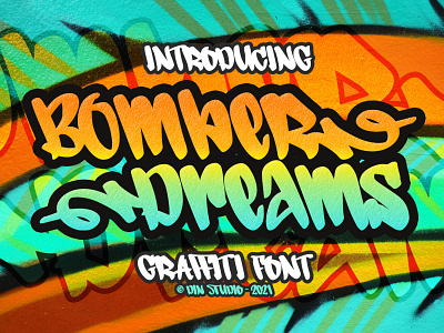 BOMBER DREAMS -Graffiti Font