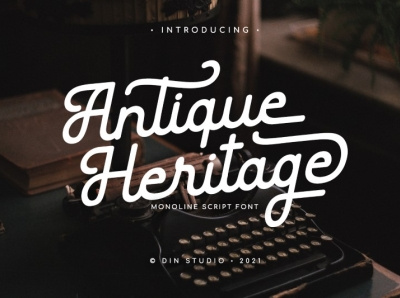 Antique Heritage - Monoline Script Font branding design font fonts handlettering illustration lettering logo logo type monoline script typography