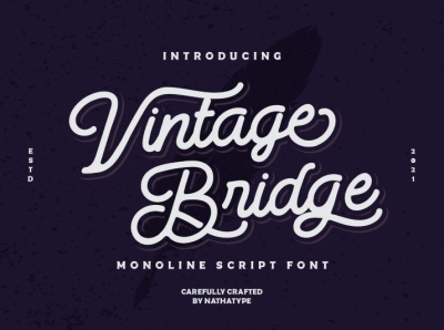 Vintage Bridge - Monoline script font branding design font fonts free font handlettering illustration logo logo type modern font monoline font new font srcipt font typography