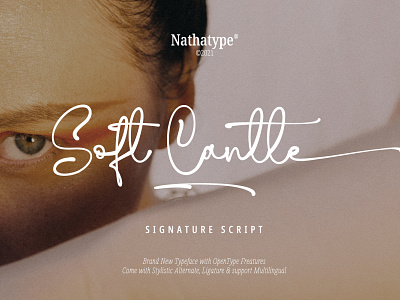 Soft Cantle - Signature Script branding design fonts graphic design handlettering invitation logotype typeface