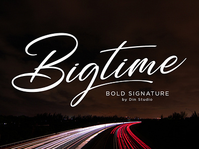 Bigtime Signature Font branding handlettering lettering logo type script font signature font typography