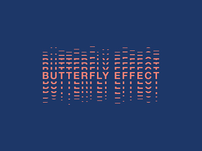 Butterfly Effect arkansas church church design design graphic graphic design type typography