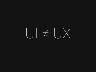 Ui ≠ Ux experience interface ui user experience ux