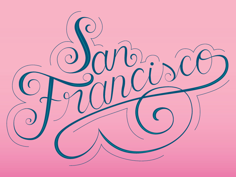 San Francisco calligraphy hand-drawn san francisco lettering type