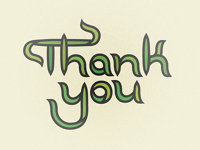 Thank You custom type design green lettering nature organic script type typography