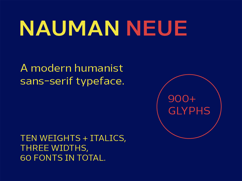 Nauman Neue - Type Family font humanist sans the northern block typeface webfont