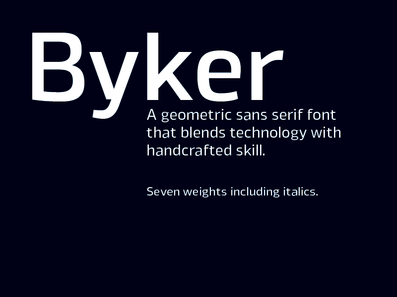 Byker - Type Family adobe font adobe typeface geometric font geometric typeface humanist font humanist typeface sans serif font sans serif typeface the northern block